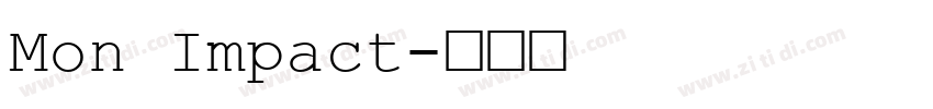 Mon Impact字体转换